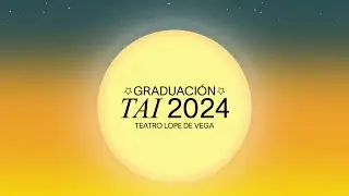 Graduación TAI 2024 (Grado & Diplomatura)