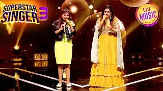 Piya Tose Naina Laage Re पर एक Melodious Performance! | Superstar Singer S3 | Full Episode