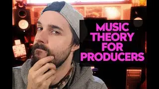 Music Theory For Producers Made EASY!