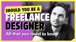 Should you be a freelance designer? UX UI Product | All you need to know