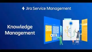 Knowledge Management Highlights | Jira Service Management | Atlassian