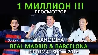 EL-CLASSICO(REAL-BARSA)RONALDO&MESSI-PARODIYA DIPLOMAT 2016