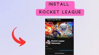 How to Install Rocket League Mobile