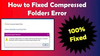 How to fixed Extract Compressed Zipped Folders Error in Hindi #gyansection #folder #pctips