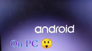 Android on PC 😲|Install Android on PC and enjoy Android PC 📲