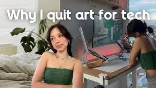 Quitting art major for tech | product designer | why tech? experience + tips