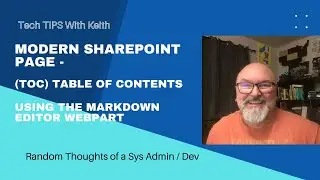 Modern SharePoint Page Table of Contents with the Markdown Editor Web-part