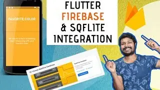 Flutter Firebase Application | Integrating Firebase DB & Using SQFLITE