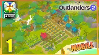 Outlanders 2 Mobile Gameplay Walkthrough Part 1 - iOS Apple Arcade