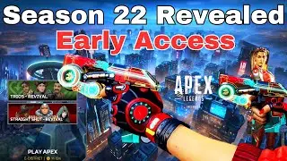 Season 22 Early Access Gameplay & All New Features: Apex Legends!