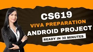 CS619 Android Project Prototype Viva  Preparation  | CS619 Android Project Final Viva Preparation