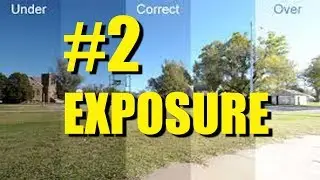 #2 - EXPOSURE BASICS - Time, Aperture and ISO