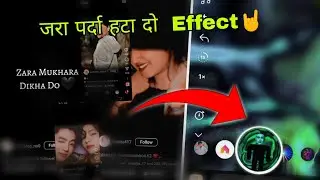 jara mukhda dikha do Instagram viral filter Trend | ye parda hata do jara mukhda effect name Instagr