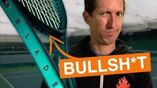 Racquet technology is Bullsh*t