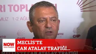 Meclis’te Can Atalay trafiği... 8 Ağustos 2024 NOW Ana Haber