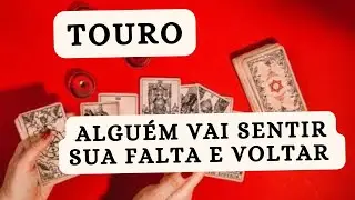 TOURO ♉ Alguém vai sentir sua falta e vai voltar