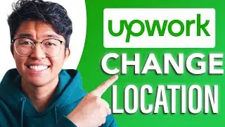 How to Change Location In Upwork  Profile (SIMPLE & Easy Guide!)