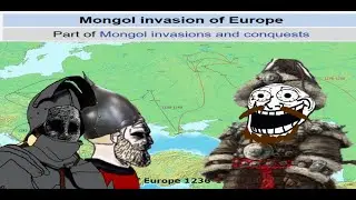 Mongol invasion of Europe be like