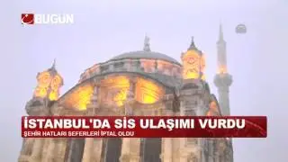 İSTANBUL'DA ULAŞIMA SİS ENGELİ