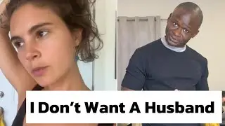 I Don’t Want a Husband