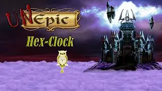 Уникальный артефакт из игры Unepic Hex clock