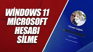 WİNDOWS 11'de MİCROSOFT KULLANICI HESABI SİLME