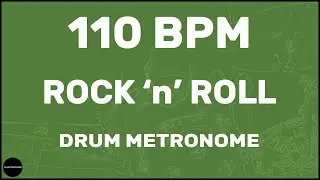 Rock n Roll | Drum Metronome Loop | 110 BPM