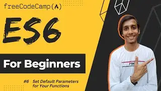 L06 - Set Default Parameters for Your Functions | ES6 | freeCodeCamp