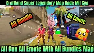 Craftland All Bundles+All Emote+All Evo Gun Map Code | FF New Craftland Map | FF Emote Craftland