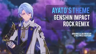 Serene and Fathomless - Ayato Theme (Rock Version) Genshin Impact