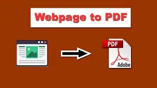 How to Convert Web Page to PDF File with Adobe Acrobat Pro 2020