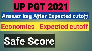 UP PGT ANSWER KEY AFTER Economics Expected cutoff 2021 || up pgt economic expected cutoff 2021