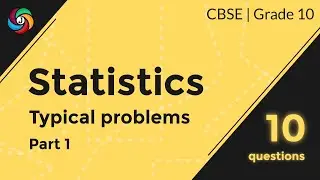 Statistics - 1  | Important Questions | CBSE 10