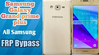 Samsung G532F Grand Prime Plus FRP Bypass Without PC