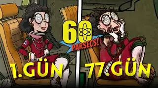 UZAYDA 77 GÜN ! | 60 Parsecs!