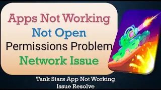 How to Fix Tank Stars App Not Working | Not Open