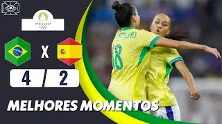 Brasil x Espanha | 4-2 | Melhores Momentos | Paris 2024 | brasil x espanha feminino