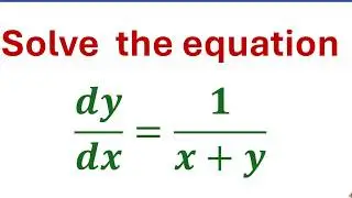 Solve  the differential equation dy/dx =1/(x+y)