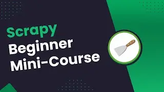 Python Scrapy 5 Part Beginner Mini-Course: Introduction
