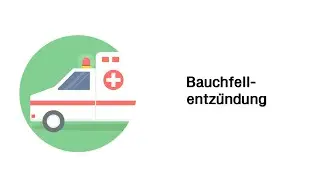 Bauchfellentzündung (Peritonitis) - Medizinische Notfälle