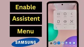 How to Enable Assistent Menu in Samsung Galaxy