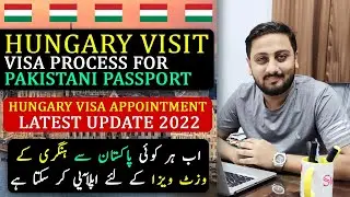 Hungary Visit Visa for Pakistani | Schengen Visa Country ,Hungary Visa Easy Appointment Process 2022