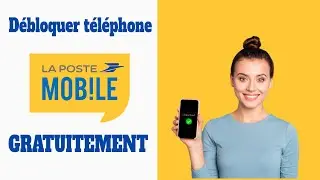 Débloquer téléphone La Poste Mobile en quelques étapes   Désimlocker La Poste Mobile facilement