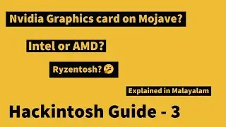 Hackintosh | Intel/AMD for running Hackintosh | Nvidia GPU support on Mojave & Catalina | Malayalam
