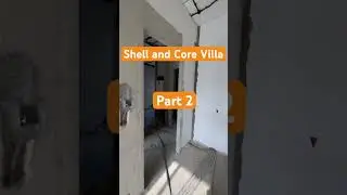 Shell and Core Villa 