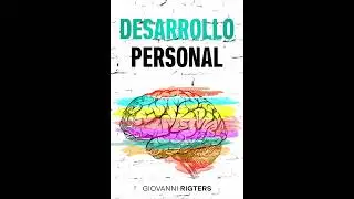 Desarrollo Personal Audiolibro en Español