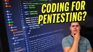 Pentesting - Do I Need To Know How To Code?