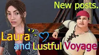 LAURA and Lustful Voyage-New posts.