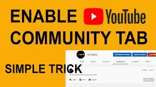 How To Enable Community Tab On Youtube Channel 2021 | How to enable Youtube Community Tab 2021