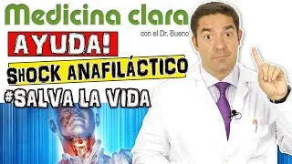 SHOCK ANAFILACTICO 🔥 ALERGIA EXTREMA  5 ACTUACIONES básicas (sin ser médico)  | Medicina Clara